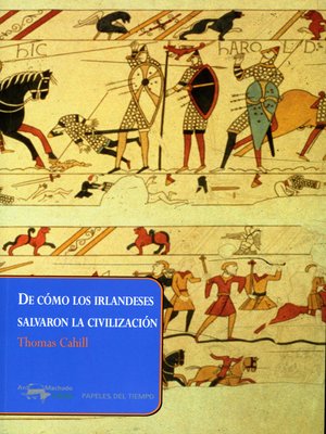 cover image of De cómo los irlandeses salvaron la civilización